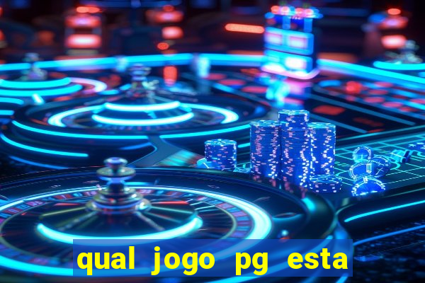 qual jogo pg esta pagando agora